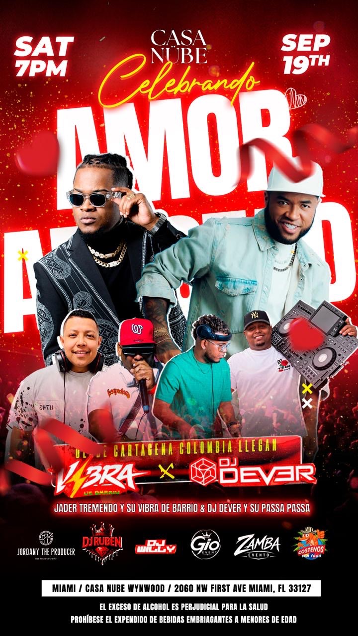 Afiche del evento Jader Tremendo, Y DJ Dever Celebrando Amor & Amistad en Miami